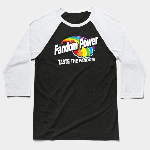 Fandom Power (Taste the Fandom) Baseball T-Shirt by Fandom Power Podcast Merch Shop